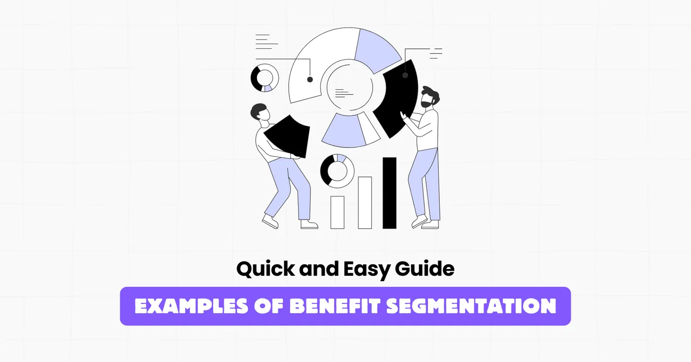 Benefit Segmentation Examples